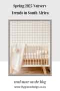 Spring 2025 Nursery Trends in South Africa