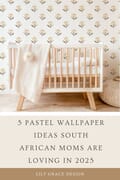 5 Pastel Wallpaper Ideas South African Moms Are Loving in 2025