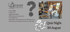 20 August 2025: Quiz Night at Gossip Corner