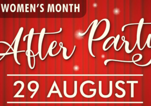 29 August 2025: Women's Month After Party