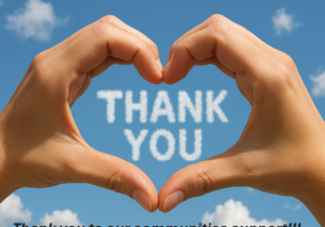 THANK YOU to Our Incredible Community!