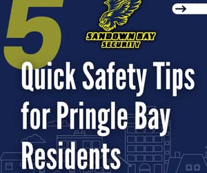 5 Quick Safety Tips for Pringle Bay Residents