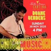 Duane Genders Live + Music Line-Up!