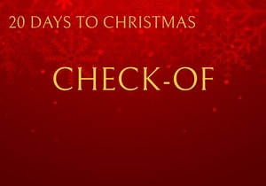 20 Days to Christmas: Check-off Time