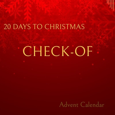 20 Days to Christmas: Check-off Time