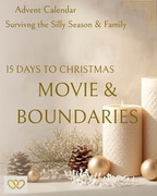 15 Days to Christmas: Movie Night and Bigger Picture of Boundaries