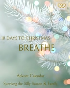 10 Days to Christmas: Learn to Breathe