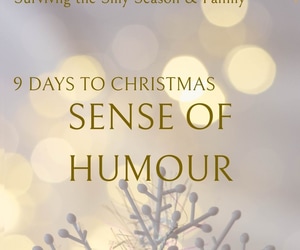 9 Days to Christmas: Sense of Humour