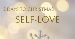 2 Days to Christmas: Self-Love