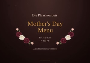 Mother’s Day Lunch at Die Plaaskombuis