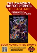Digital Circus Final Act!
