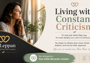 Living with Constant Criticism