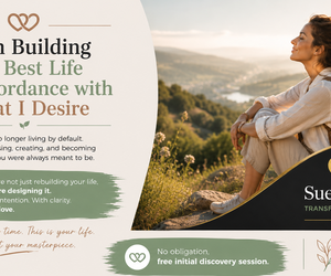 I Am Building My Best Life in Accordance with What I Desire