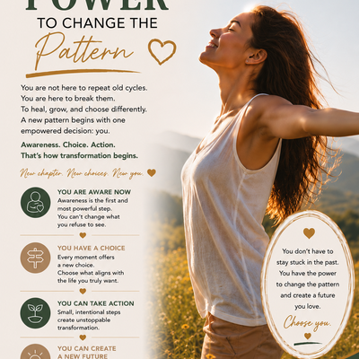 You Have the Power to Change the Pattern