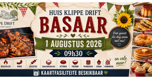 Huis Klippe Drift Basaar - 1 August 2026