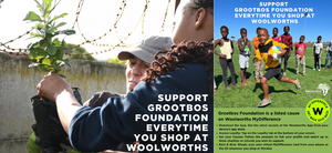 Make Every Woolworths Shop Count for Grootbos Foundation