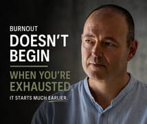 The First Signs of Burnout