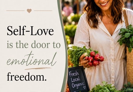 Self-Love: The Key to Emotional Freedom