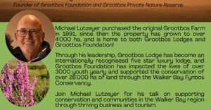 Grootbos Sundowner Session with Michael Lutzeyer