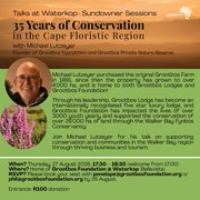 Grootbos Sundowner Session with Michael Lutzeyer
