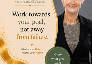Work Towards Your Goal, Not Away From Failure