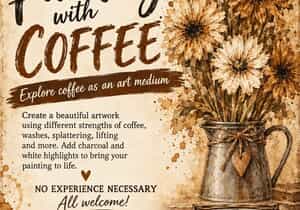 Painting with Coffee - Mixed Media Workshop