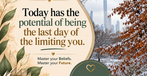 THE LAST DAY OF THE LIMITING YOU