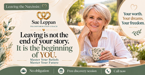 LEAVING THE NARCISSIST: YOUR STORY DOES NOT END HERE