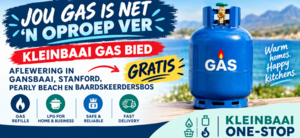 Kleinbaai Gas: Free Delivery in Gansbaai and Surrounding Areas