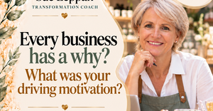 Remember Why You Started: Your Business WHY