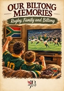 OUR BILTONG MEMORIES | Rugby, Family and Biltong