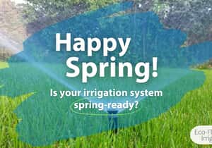 Spring Irrigation System Maintenance