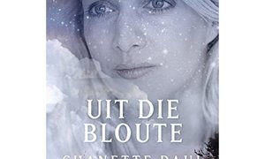 Uit die bloute deur Chanette Paul