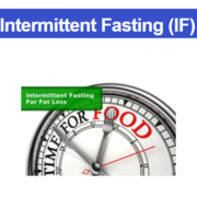 Intermittent Fasting (IF)