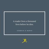 A reader lives a thousand lives before he dies - Gansbaai Book Exchange - Gansbaai