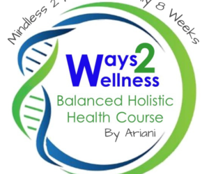 Ways 2 Wellness Course - 8 Weeks Online