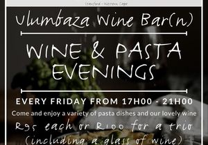 Wine & Pasta Evenings at Ulumbaza Wine Bar(n)