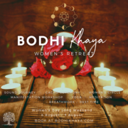 Bodhi Khaya Women's Retreat 6 - 9 August 2021