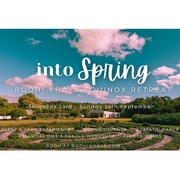 23 - 26 September 2021: Bodhi Khaya Spring Equinox Retreat