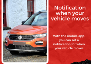 Notification when your vehicle moves