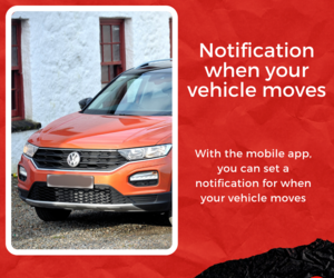 Notification when your vehicle moves