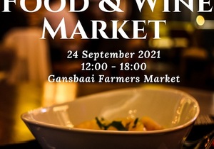 24 September 2021: Food And Wine Market (Gansbaai Heritage Weekend)