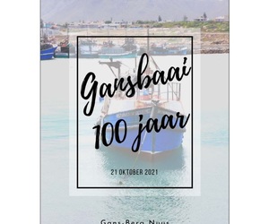 Special Edition Newspaper (22 October 2021): Gansbaai Turn 100!