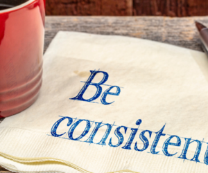 Importance of Consistency in the Workplace