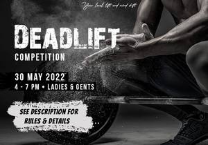 30 May 2022: Deadlift Competition