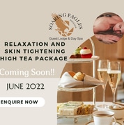 Coming Soon: Relaxation and Skin Tightening High Tea Package