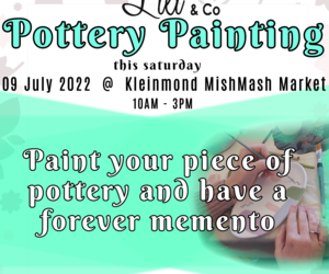 9 July 2022: Pottery Painting at the Kleinmond Mish Mash Market