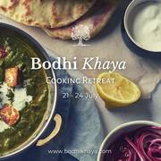21 - 24 July 2022: Bodhi Khaya Cooking Retreat