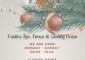 Festive Spa Times and Closing Dates
