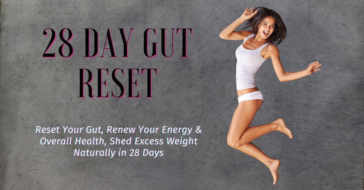 28 Day Gut Reset 